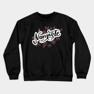 Namaste Crewneck Sweatshirt